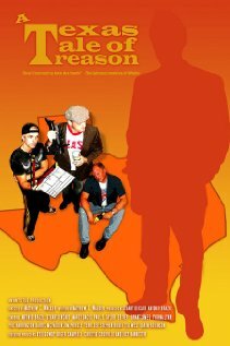 A Texas Tale of Treason (2006)